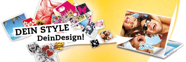 Your Style. DeinDesign!
